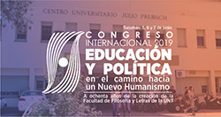 CONGRESO INTERNACIONAL EDUCACIÓN Y POLÍTICA EN EL CAMINO HACIA UN NUEVO HUMANISMO 